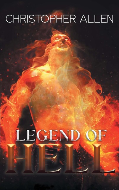 Legend of Hell, Christopher Allen