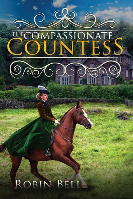 The Compassionate Countess, Robin Bell