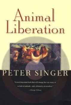 Освобождение животных, Питер Сингер