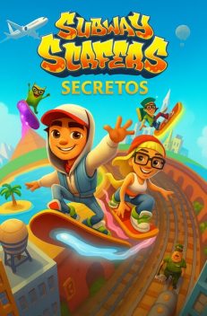 Subway Surfers – Secretos, Sara Melo