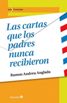 Las cartas que los padres nunca recibieron, Ramon Andreu Anglada