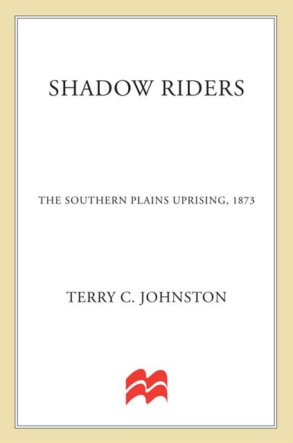 Shadow Riders, Terry C. Johnston