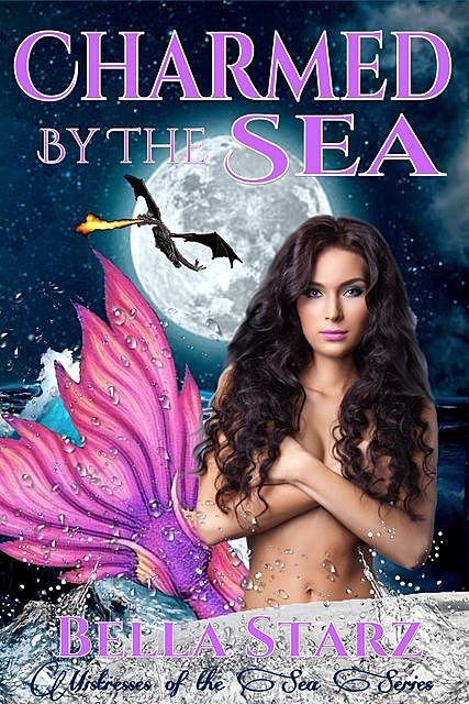 Charmed By The Sea, Bella Starz