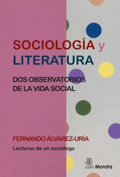 Sociología y literatura, Fernando Álvarez-Uría
