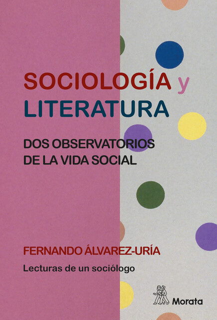 Sociología y literatura, Fernando Álvarez-Uría