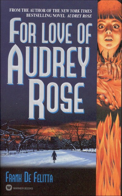 For Love of Audrey Rose, Frank De Felitta