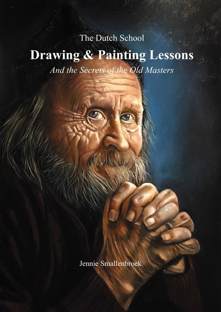 The Dutch School – Painting & Drawing Lessons, Jennie Smallenbroek