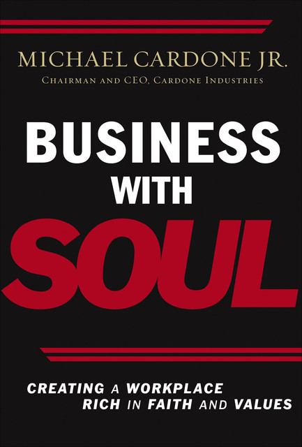 Business With Soul, Michael Cardone