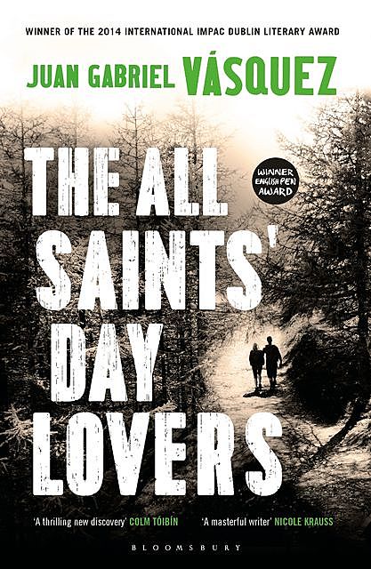 The All Saints' Day Lovers, Juan Gabriel Vásquez
