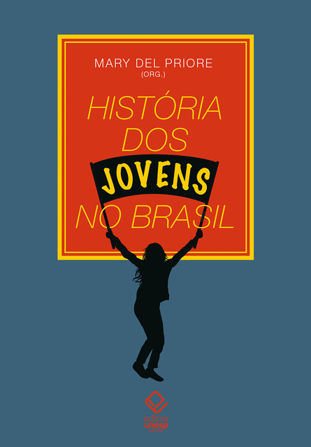 Historia dos jovens no Brasil, Mary Del Priore