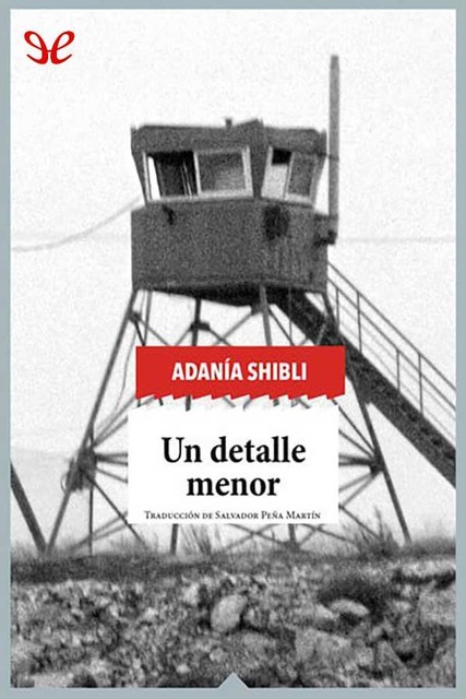 Un detalle menor, Adania Shibli