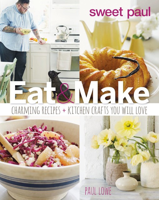 Eat & Make, Paul Lowe