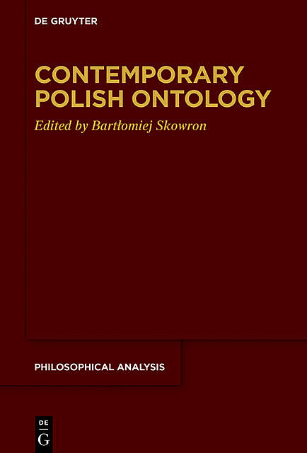 Contemporary Polish Ontology, Bartłomiej Skowron