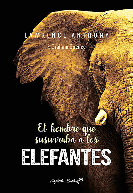 El hombre que susurraba a los elefantes, Graham Spence, Lawrence Anthony