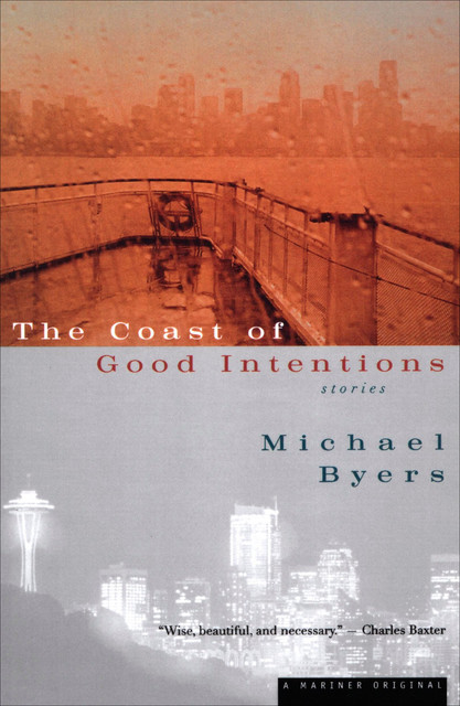 Coast Of Good Intentions, Michael Byers