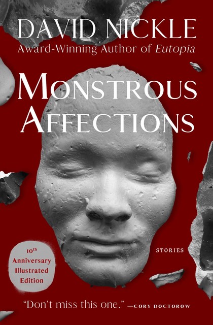 Monstrous Affections, David Nickle