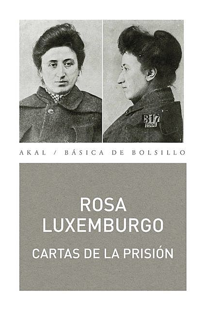 Cartas desde la prisión, Rosa Luxemburgo