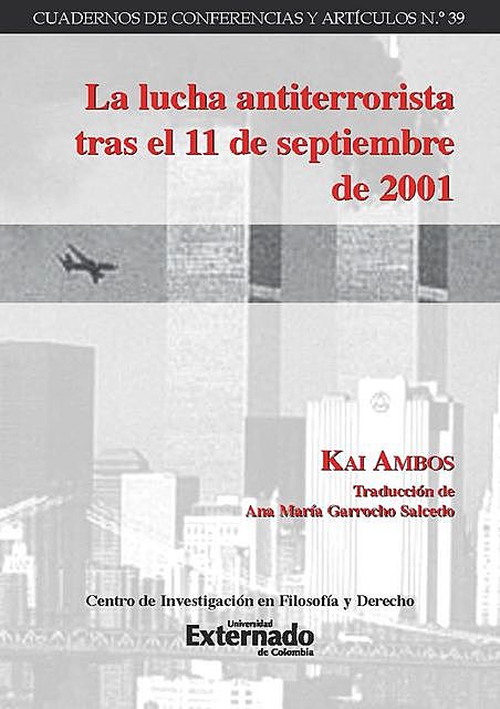 La lucha antiterrorista tras el 11 de septiembre de 2001, Kai Ambos