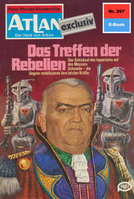 Atlan 297: Das Treffen der Rebellen, Hans Kneifel