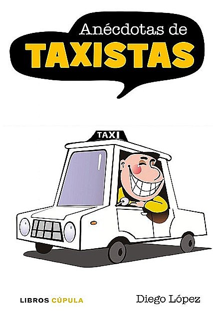 Anécdotas de taxistas, Diego Pérez