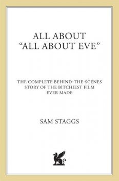 All About “All About Eve”, Sam Staggs