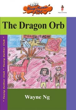 The Dragon Orb, Wayne Ng