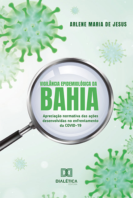 Vigilância Epidemiológica da Bahia, Arlene Maria de Jesus