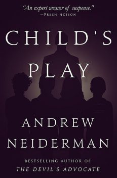 Child's Play, Andrew Neiderman