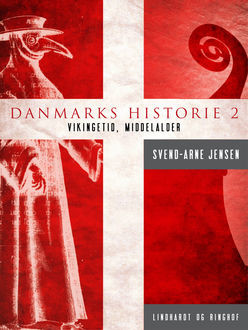 Danmarks historie 2, Vikingetid-Middelalder, Svend-Arne Jensen
