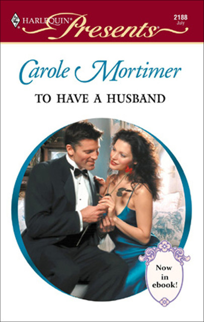 To Have a Husband, Carole Mortimer
