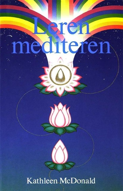Leren mediteren, Kathleen McDonald