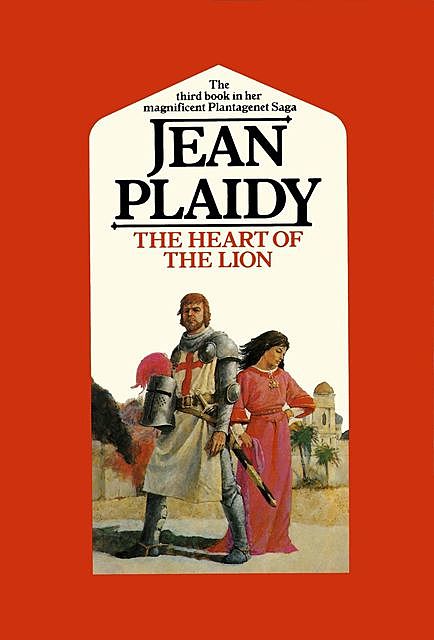 The Heart of the Lion, Jean Plaidy