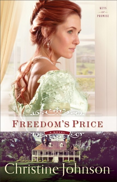 Freedom's Price (Keys of Promise Book #3), Johnson Christine