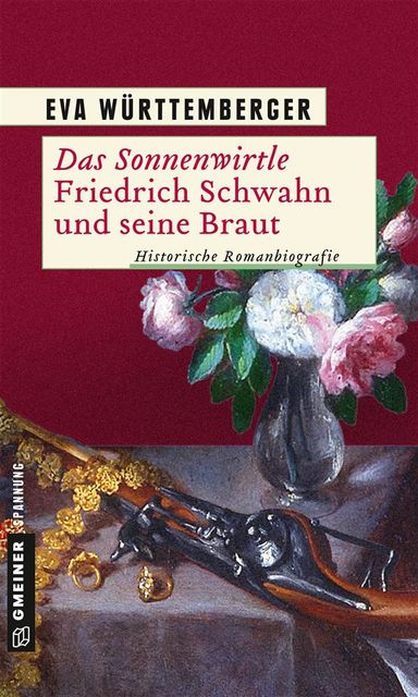 Das Sonnenwirtle – Friedrich Schwahn und seine Braut, Eva Württemberger