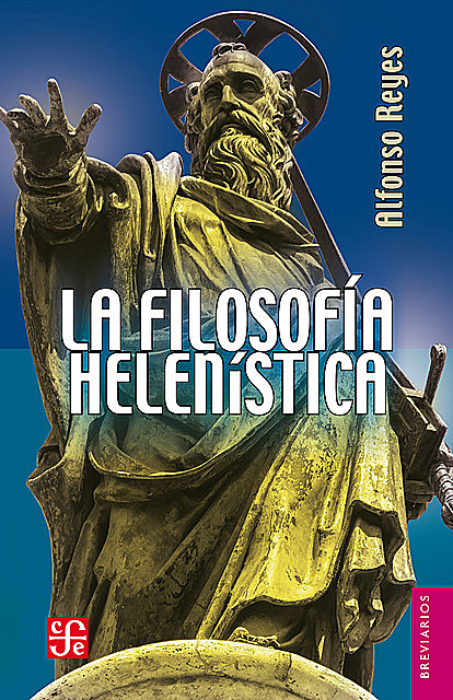 La filosofiía helenística, Alfonso Reyes
