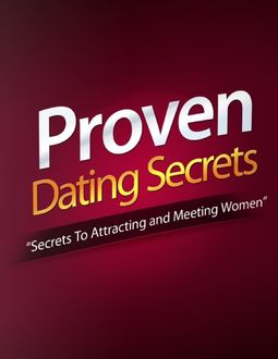 Proven Dating Secret – Secrets to Attracting and Meeting Women, Eric Spencer