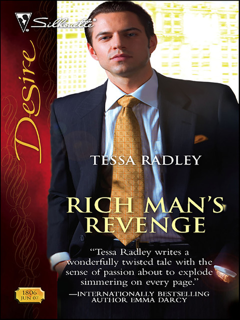 Rich Man's Revenge, Tessa Radley