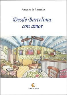 Desde Barcelona con amor, Antoñita la Fantástica