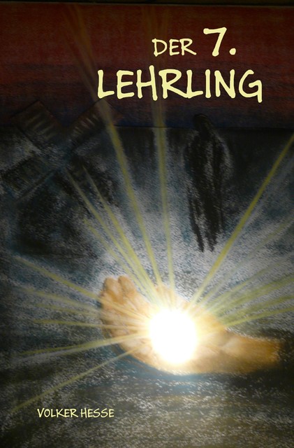 Der 7. Lehrling, Volker Hesse