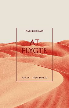 At flygte, Elvin Misimović