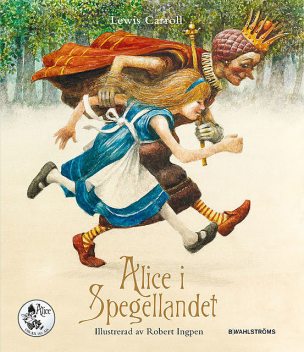 Alice i Spegellandet, Lewis Carroll