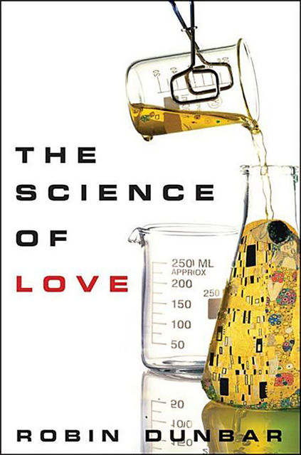 The Science of Love, Robin Dunbar