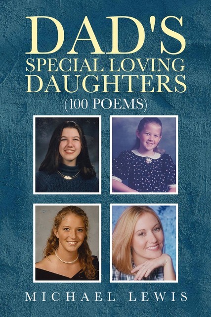 Dad's Special Loving Daughters, Michael Lewis