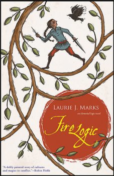 Fire Logic, Laurie J. Marks