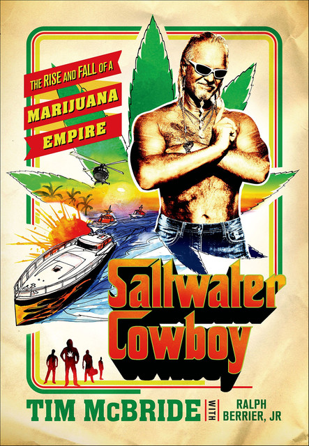 Saltwater Cowboy, Ralph Berrier, Tim McBride
