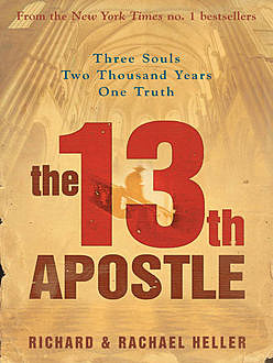 The 13th Apostle, Rachael Heller, Richard Heller
