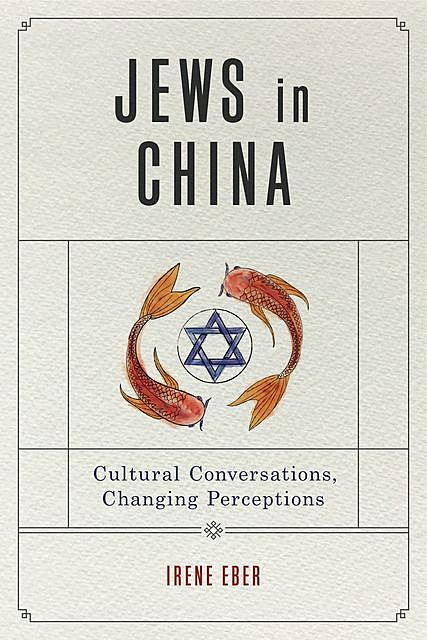 Jews in China, Irene Eber