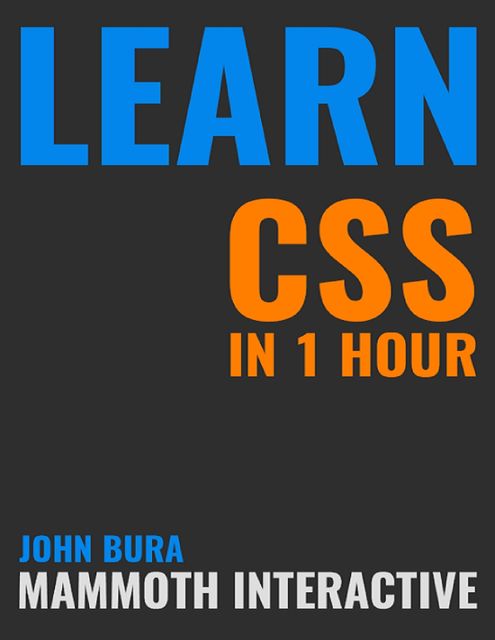 Learn Css In 1 Hour, John Bura