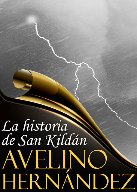La historia de San Kildán, Hernández Avelino
