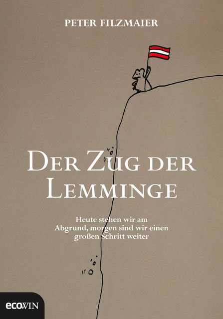 Der Zug der Lemminge, Peter Filzmaier